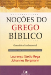 Capa de Noções do grego bíblico - Lourenço Stelio Rega; Johannes Bergmann