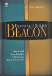 Capa de Comentário bíblico Beacon volume 5 - Oscar F. Reed; Armor D. Peisker; H. Ray Dunning; William M. Greathouse