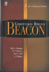 Capa de Comentário bíblico Beacon volume 3 - Milo L. Chapman; W. T. Purkiser; Earl C. Wolf; A. F. Harper