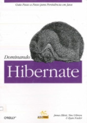 Capa de Dominando Hibernate - James Elliott, Tim OBrien