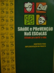 Capa de Saúde e Prevenção nas Escolas - Ministério da Saúde, Coordenação Nacional de DST e Aids