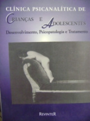 Capa de Clínica Psicanalítica de Crianças e Adolescentes - José Outeiral