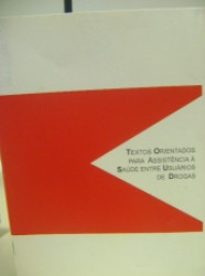 Capa de Textos Orientados para Assistência à Saúde entre usuários de drogas - Vários Autores