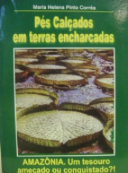 Capa de Pés Calçados em terras encharcadas - Maria Helena Pinto Corrêa