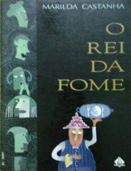 Capa de O rei da fome - Marilda Castanha