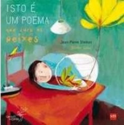Capa de Isto é um poema que cura os peixes - Jean-Pierre Simeón; Olivier Tallec