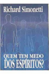 Capa de Quem tem medo dos espíritos? - Richard Simonetti