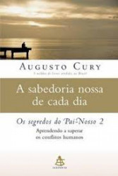 Capa de A sabedoria nossa de cada dia - Augusto Cury