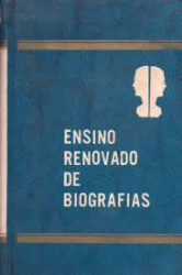 Capa de Ensino renovado de Biografias - Cândido A. Ponte