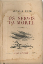 Capa de Os Servos da Morte - Adonias Filho