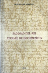 Capa de São João del-Rei através de documentos - Antônio Gaio Sobrinho