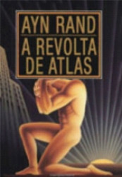 Capa de A revolta de Atlas volume 2 - Ayn Rand