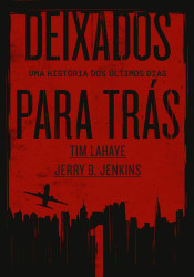 Capa de Deixados para trás - Tim LaHaye; Jerry B. Jenkins