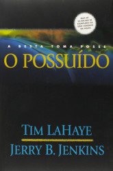 Capa de O possuído - Tim LaHaye; Jerry B. Jenkins