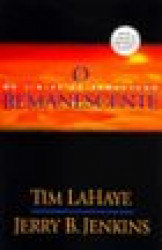 Capa de O remanescente - Tim LaHaye; Jerry B. Jenkins
