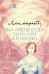 Capa de Uma aprendizagem ou O livro dos prazeres - Clarice Lispector