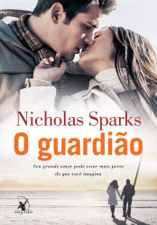Capa de O guardião - Nicholas Sparks