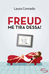 Capa de Freud, me tira dessa! - Laura Conrado