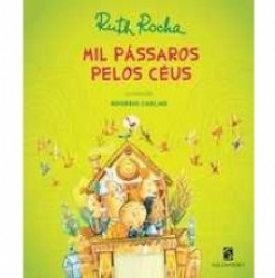 Capa de Mil pássaros pelos céus - Ruth Rocha