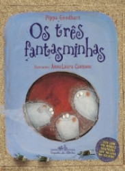Capa de Os três fantasminhas - Pippa Goodhart