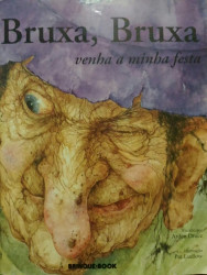 Capa de Bruxa, bruxa venha a minha festa - Arden Druce