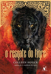 Capa de O resgate do tigre - Colleen Houck
