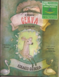 Capa de A pequena cerva e o cacador - Horacio Quiroga