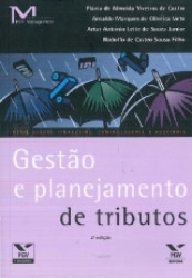 Capa de Gestão e planejamento de tributos - Flávia de Almeida; Arnaldo MArques..