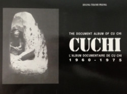 Capa de The Document Album Of Cu Chi 1960 - 1975 - Duomg Thanh Phong
