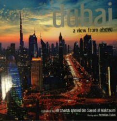 Capa de Dubai a View From Above - HH Sheikh Ahmed bin Saeed Al Maktoum