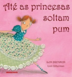 Capa de Até as princesas soltam pum - Ilan Brenman