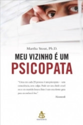 Capa de Meu Vizinho é um Psicopata - Martha Stout