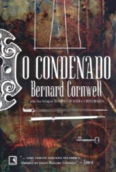 Capa de O condenado - Bernard Cornwell
