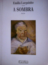 Capa de A Sombra - Emília Larguinho