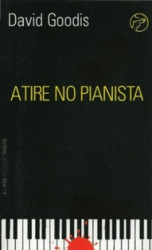 Capa de Atire no Pianista - David Goodis