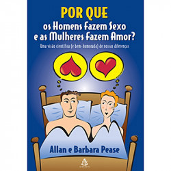 Capa de Por que os homens fazem sexo e as mulheres fazem amor? - Allan Pease; Barbara Pease