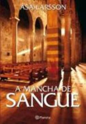 Capa de A Mancha de Sangue - Asa Larsson