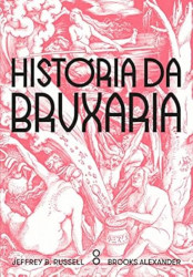 Capa de História da bruxaria - Jeffrey B. Russell; Brooks Alexander