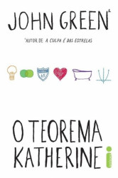 Capa de O teorema Katherine - John Green