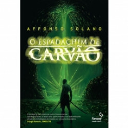 Capa de O Espadachim de Carvão - Affonso Solano