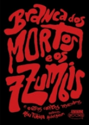 Capa de Branca dos Mortos e os 7 Zumbis - Abu Fobiya