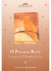 Capa de O pássaro raro - Jostein Gaarder