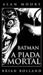 Capa de A piada mortal - Alan Moore; Brian Bolland