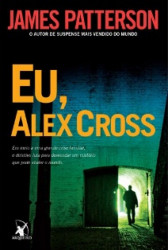 Capa de Eu, Alex Cross - James Patterson