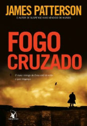 Capa de Fogo cruzado - James Patterson