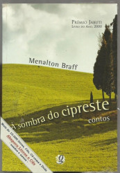 Capa de À sombra do cipreste - Menalton Braff