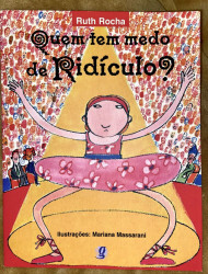 Capa de Quem tem medo de ridículo? - Ruth Rocha