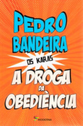 Capa de A droga da obediência - Pedro Bandeira