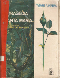 Capa de A tragédia de Santa Maria - Yvonne A. Pereira; Espírito Bezerra de Menezes