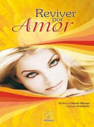 Capa de Reviver por amor - Cláudia Marum; Espírito Rodolpho